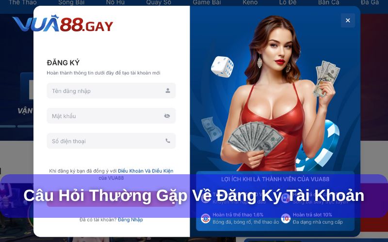 Tài khoản và đăng ký Vua88